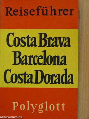 Costa Brava, Barcelona, Costa Dorada