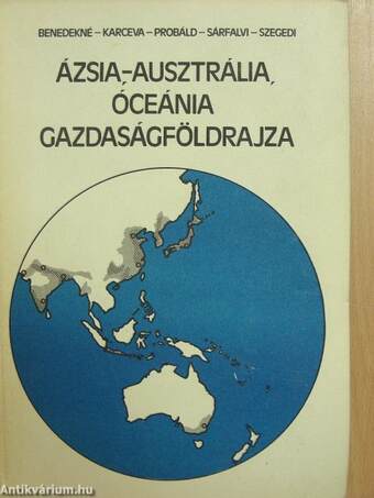 Ázsia, Ausztrália, Óceánia gazdaságföldrajza