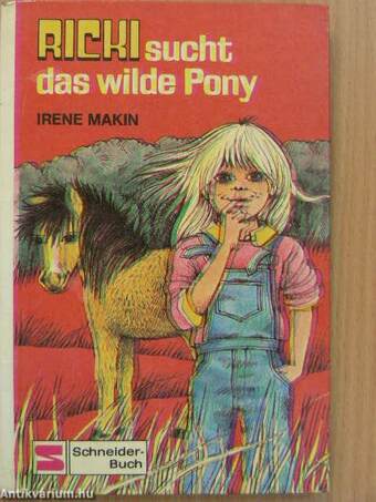 Ricki sucht das wilde Pony