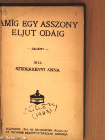 Amíg egy asszony eljut odáig