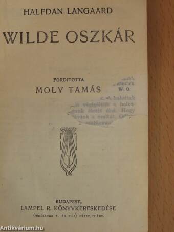 Wilde Oszkár/Lady Windermere legyezője/Az eszményi férj/Bunbury