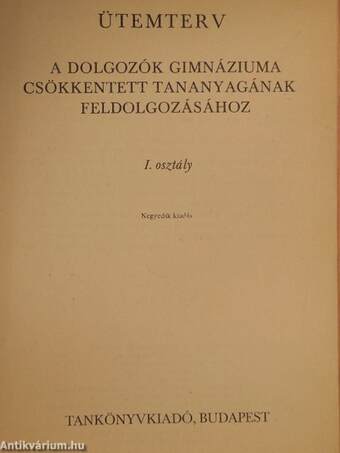 Ütemterv a Dolgozók Gimnáziuma csökkentett tananyagának feldolgozásához 