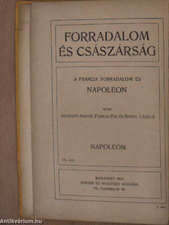 Forradalom és császárság - A Francia Forradalom és Napoleon 7-8.