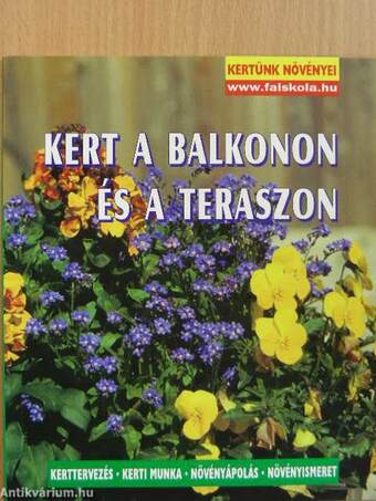 Kert a balkonon és a teraszon