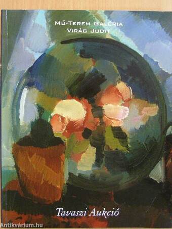 Mű-Terem Galéria - Virág Judit - Tavaszi aukció 2003.