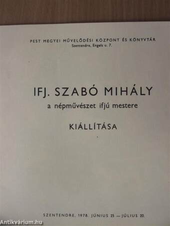 Ifj. Szabó Mihály kiállítása