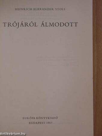 Trójáról álmodott