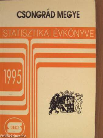 Csongrád megye statisztikai évkönyve 1995