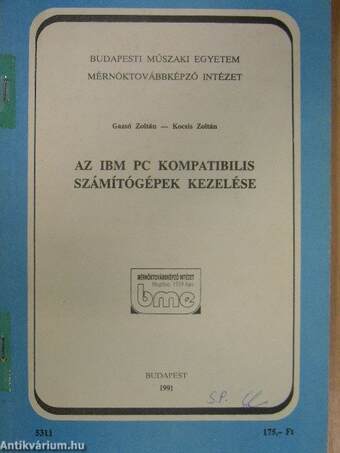 Az IBM PC kompatibilis számítógépek kezelése
