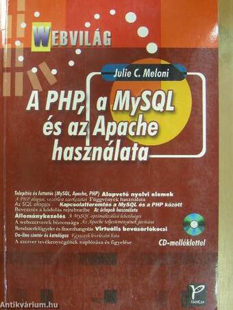 A PHP, a MySQL és az Apache használata