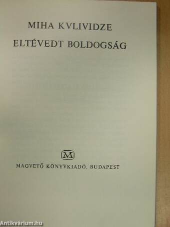 Eltévedt boldogság