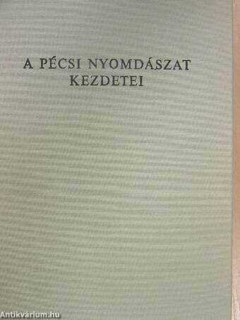 A pécsi nyomdászat kezdetei