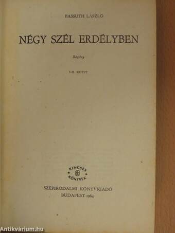 Négy szél Erdélyben I-II.