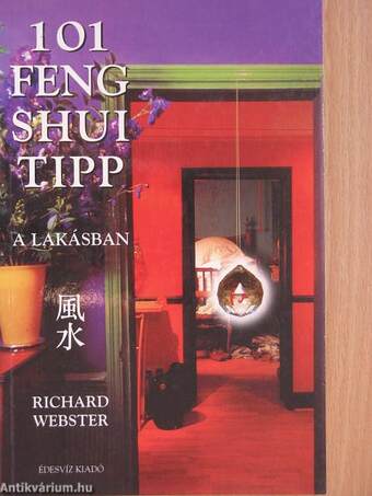101 Feng shui tipp a lakásban