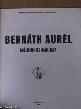Bernáth Aurél gyűjteményes kiállítása