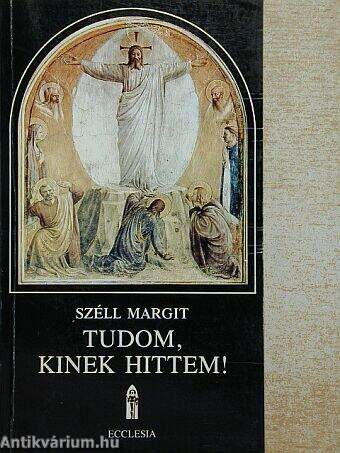 Tudom, kinek hittem!