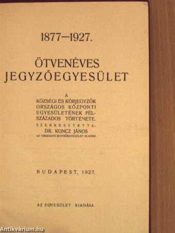 Ötvenéves Jegyzőegyesület