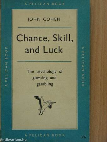 Chance, Skill, and Luck