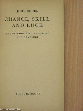 Chance, Skill, and Luck