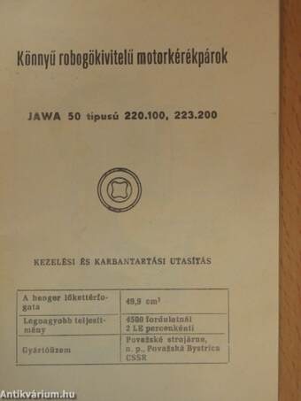 Jawa 50 típusú 220.100, 223.200 kezelési és karbantartási utasítás