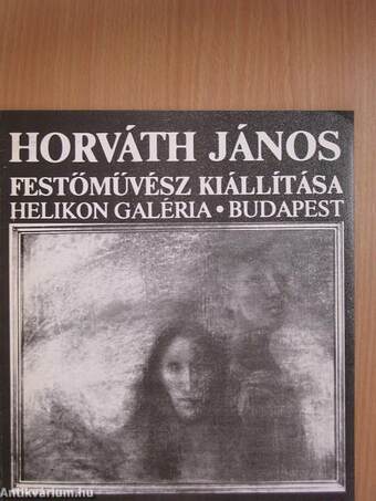 Horváth János festőművész kiállítása