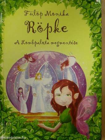 Röpke - A Lombpalota megmentése