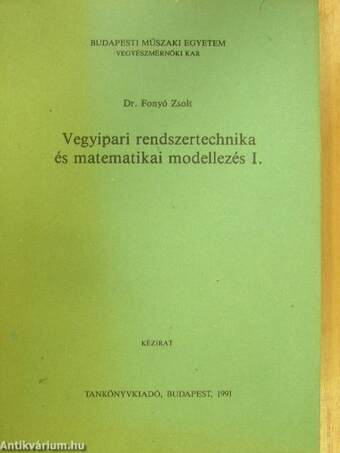 Vegyipari rendszertechnika és matematikai modellezés I.