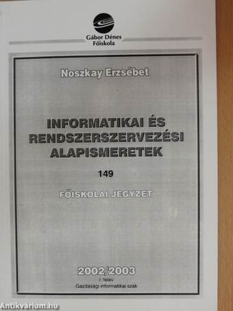 Informatikai és rendszerszervezési alapismeretek