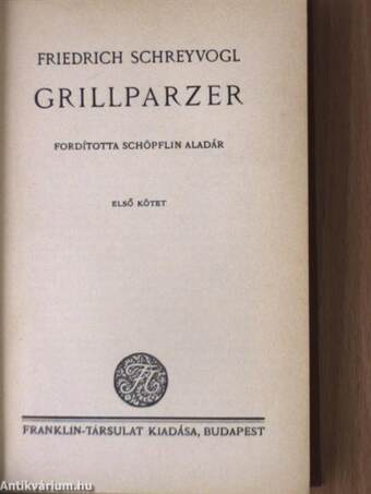 Grillparzer I-II.