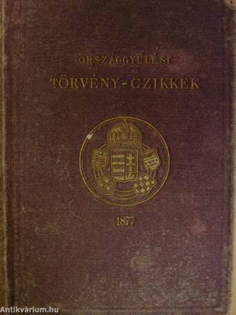 Az 1877-ik évi Országgyülési törvényczikkek