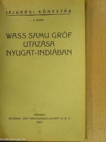 Wass Samu gróf utazása Nyugat-Indiában