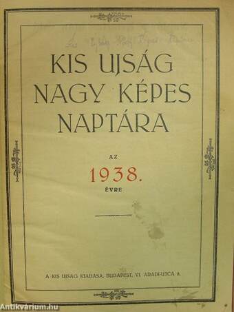 Kis Ujság Nagy Képes Naptára 1938