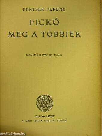 Fickó meg a többiek