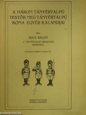 A három tányértalpú testőr meg tányértalpú koma egyéb kalandjai