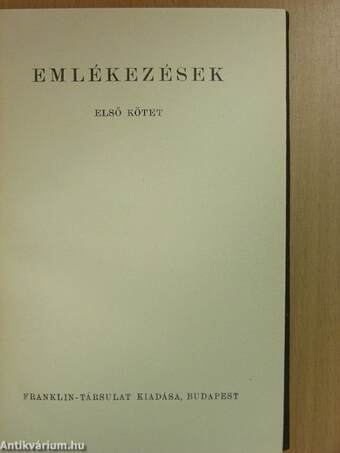 Emlékezések I-III.