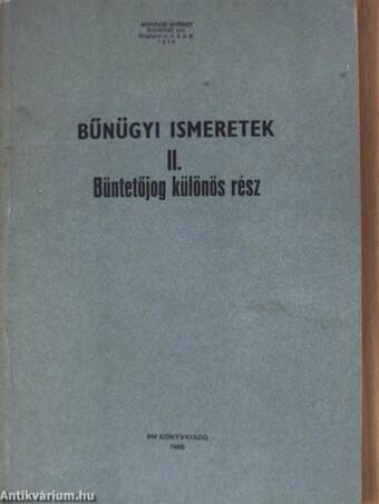 Bűnügyi ismeretek II.