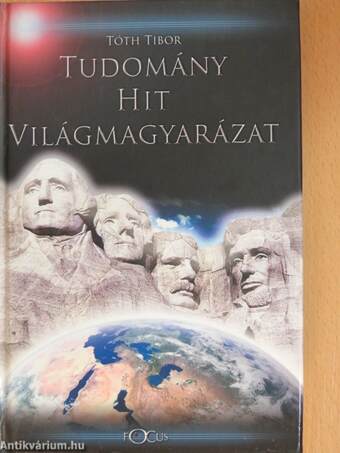 Tudomány, hit, világmagyarázat