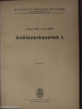 Acélszerkezetek I./Táblázatok tartószerkezetek méretezéséhez