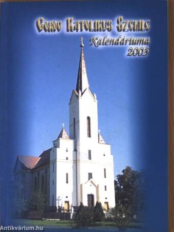 Görög Katolikus Szemle Kalendáriuma 2003