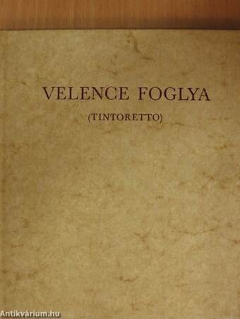 Velence foglya