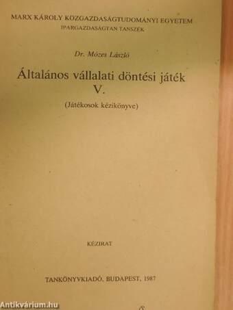 Általános vállalati döntési játék V.