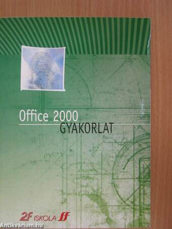 Office 2000 - Gyakorlat