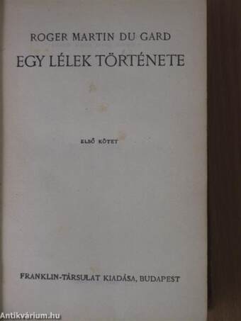 Egy lélek története I-II.