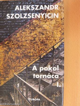 A pokol tornáca I-II.