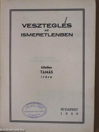 Veszteglés az ismeretlenben