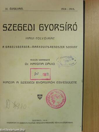 Szegedi Gyorsíró 1914. szeptember-1915. június