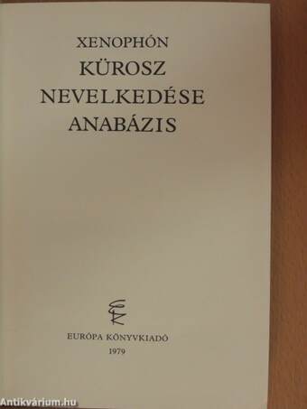 Kürosz nevelkedése/Anabázis