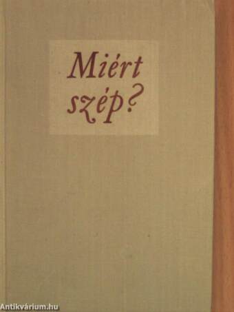 Miért szép?