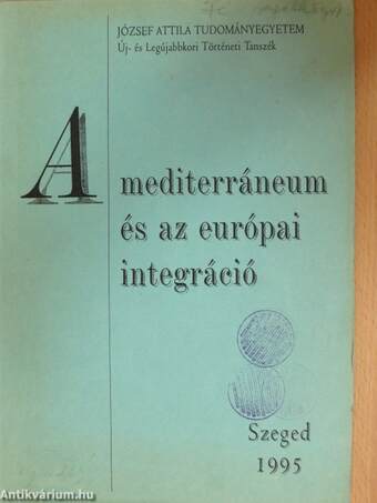 A mediterráneum és az európai integráció