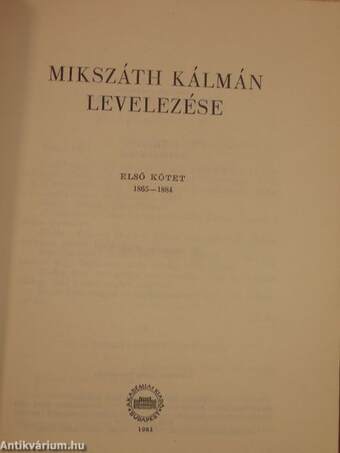 Mikszáth Kálmán levelezése I-III.